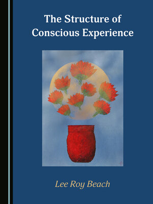 cover image of The Structure of Conscious Experience